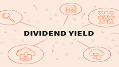 Navigating Dividend Yield