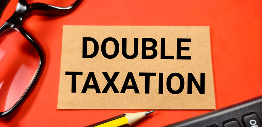 Double Taxation - What Is It and How You Can Avoid It?
